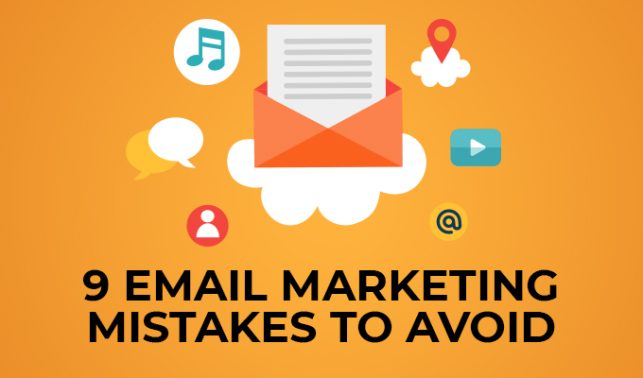 9 email marketing mistakes to avoid
